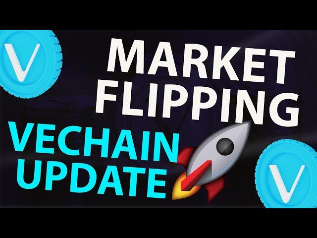 #VECHAIN MARKET FLIPPING | VECHAIN PRICE UPDATE | $VET PRICE PREDICTION | VET ANALYSIS