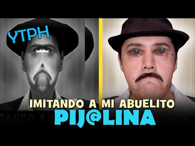 [YTPH} Imitando a mi abuelito Pij@lina