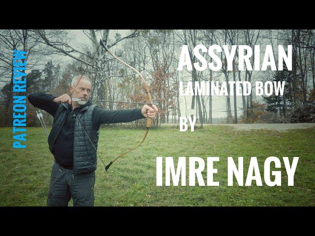 Assyrian laminated Bow by Imre Nagy - Patreon Review