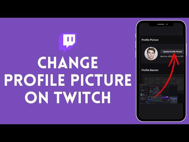 How to Change Your Profile Picture on Twitch (EASY!!)