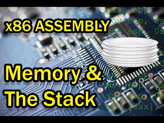 x86 Assembly Crash Course: Memory and the Stack