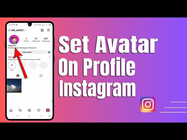 How to Set Avatar On Instagram Profile