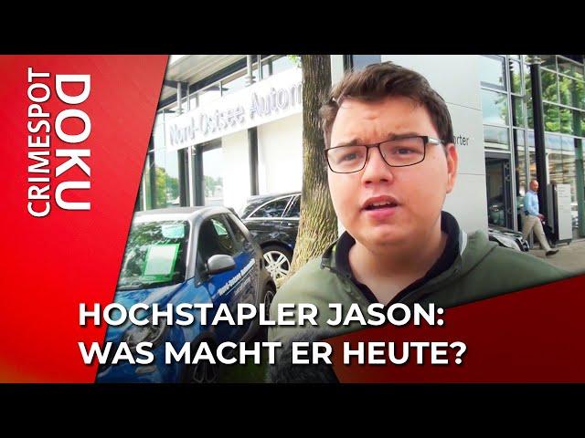 Hochstapler Jason: Was macht er heute?