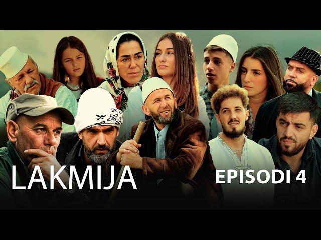 LAKMIJA - Episodi 4 (Traditat Shqiptare)