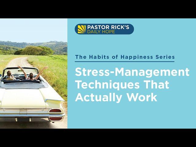 Stress-Management Techniques That Actually Work • The Habits of Happiness • Ep. 13