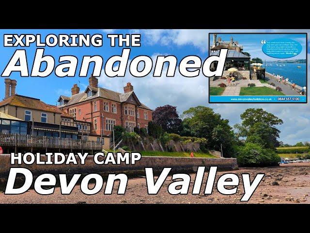 Exploring Abandoned Devon Valley Holiday Camp - Shaldon - 05/06/24