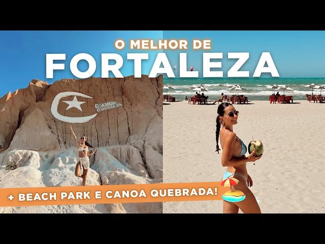 O QUE FAZER EM FORTALEZA, CEARÁ? | roteiro completo COM PREÇOS!