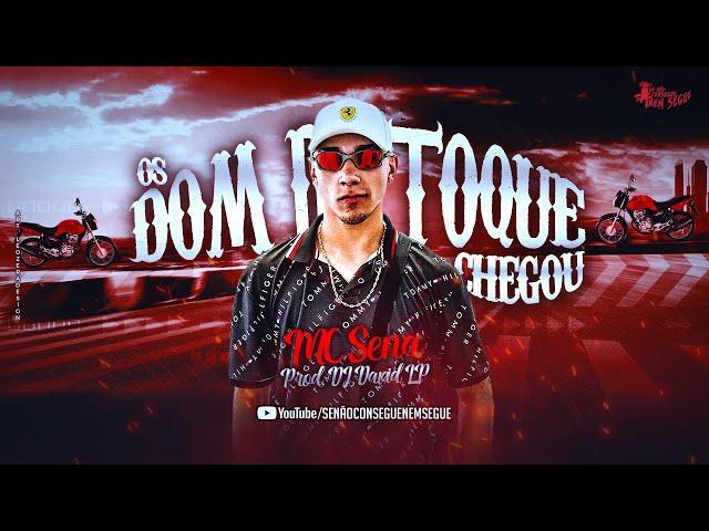 Mc Sena SP - Os dom do toque chegou (DJ David LP)