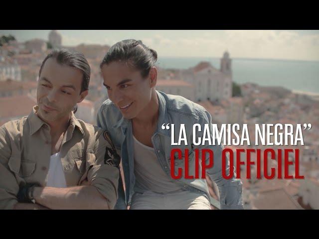 Latin Lovers - La Camisa Negra [CLIP OFFICIEL]