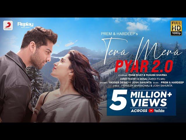 Tera Mera Pyar 2.0: Prem & Hardeep | Yasser D, Josh S, Ehan B, Ruhani S, D Desai | Official Video