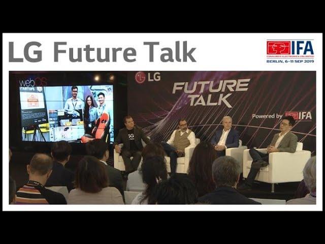 LG Future Talk - IFA 2019