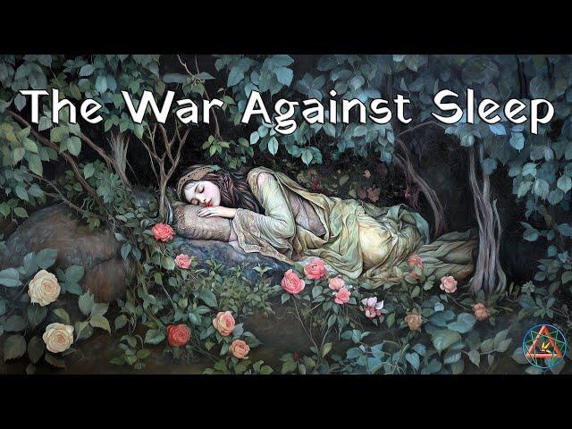 The War Against Sleep