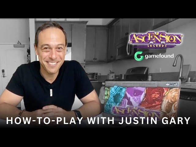 How To Play Ascension Legends with Justin Gary