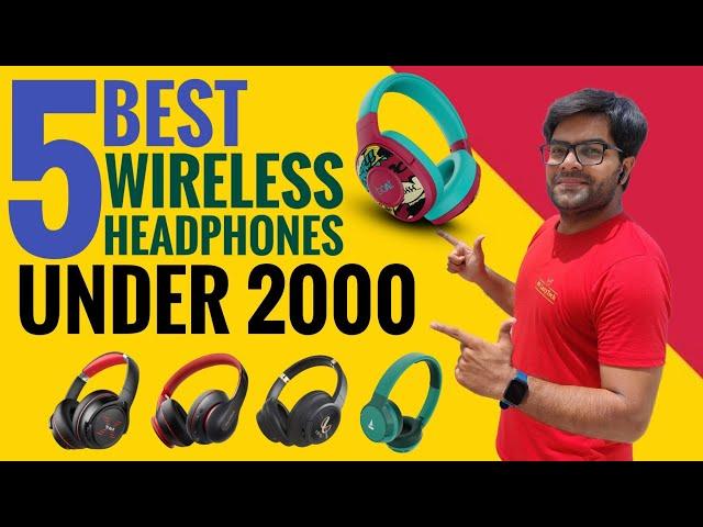 5 Best Wireless Headphones Under 2000 in 2022  Top 5 Headphones Under 2000 