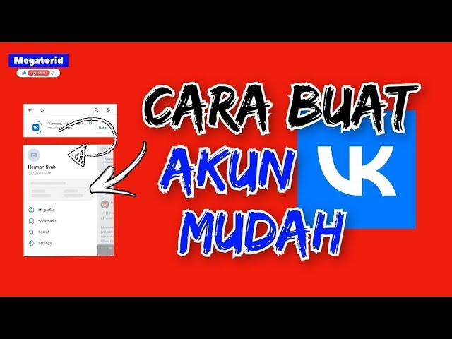 2024, CARA MEMBUAT AKUN VK MUDAH, CARA BUAT AKUN VK DI ANDROID