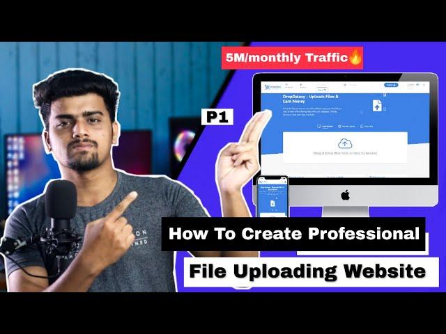 How To Create Professional File Uploading Website | File Upload Website like DropGalaxy Zippyshare