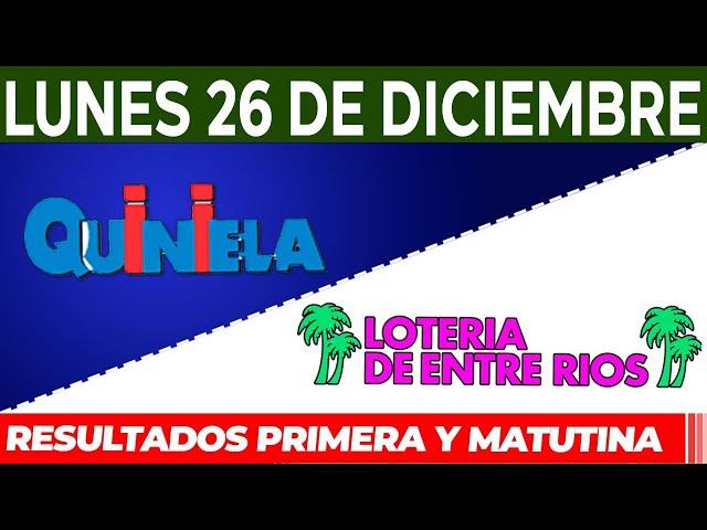 Quinielas Primera y matutina de Córdoba y Entre Ríos, Lunes 26 de Diciembre