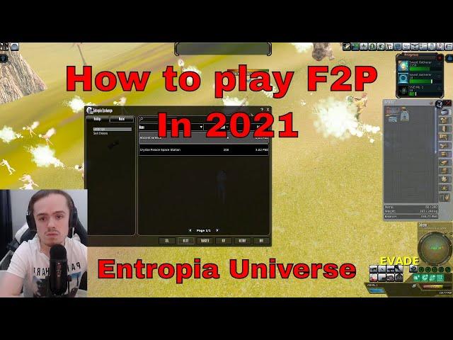 How to play free to play (f2p) in Entropia Universe 2021