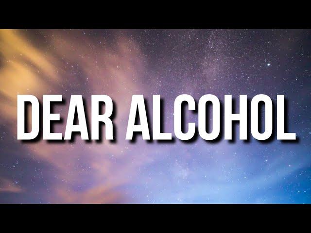 Dax - Dear Alcohol (Lyrics)