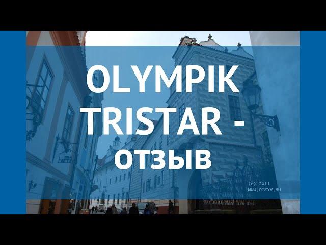 OLYMPIK TRISTAR 3* Чехия Прага отзывы – отель ОЛУМПИК ТРИСТАР 3* Прага отзывы видео