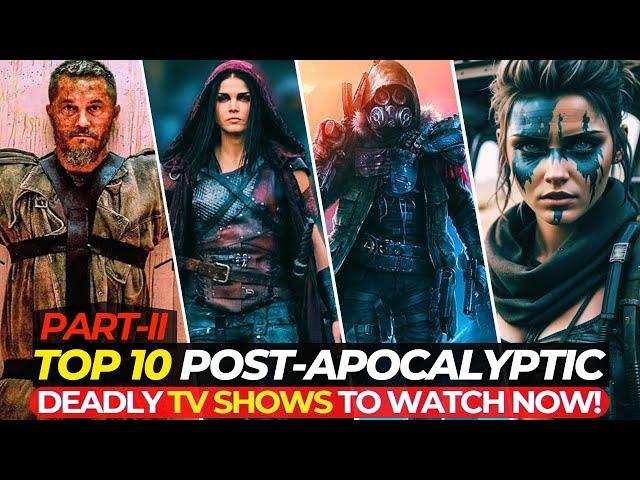 Top 10 Deadly Post-Apocalyptic Sci-Fi TV Shows On Netflix, Prime Video, Apple TV & HBOMAX | Part-II