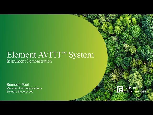 Element AVITI™ System - Instrument Demonstration