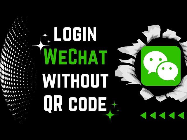 How to Sign in WeChat without QR code verification | Sign up WeChat without QR code | (2023 Update)