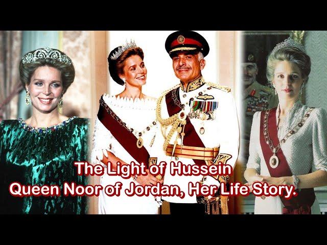 The Light of Hussein: Queen Noor of Jordan, Her Life Story.