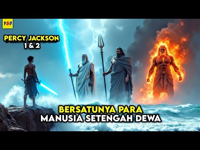 Berkumpulnya Para Manusia Setengah Dewa - ALUR CERITA FILM Percy Jackson 1 dan 2