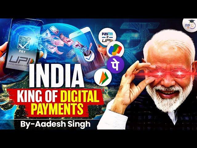 India leads Global Digital Payments beats China | UPI | Google Pay | Paytm | UPSC GS3 | StudyIQ IAS