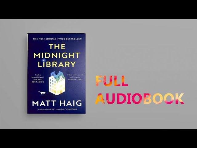 The Midnight Library By Matt Haig | Full Audiobook