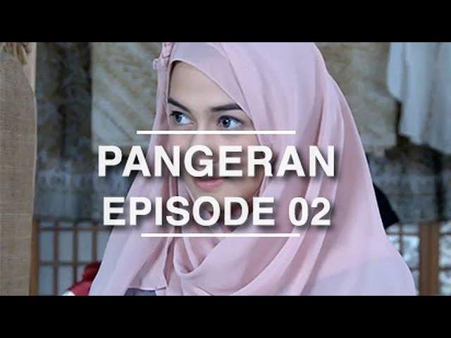 Pangeran - Episode 2