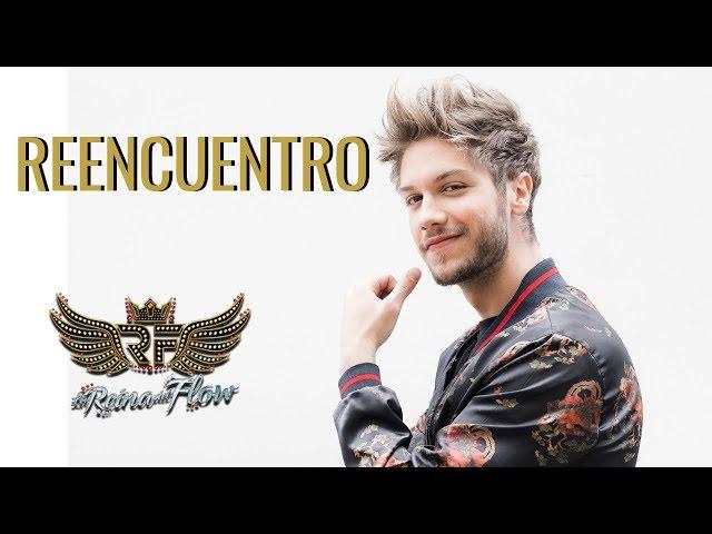 Reencuentro - Erick y Yeimy (David Botero y Gelo Arango) La Reina del Flow  Canción oficial - Letra