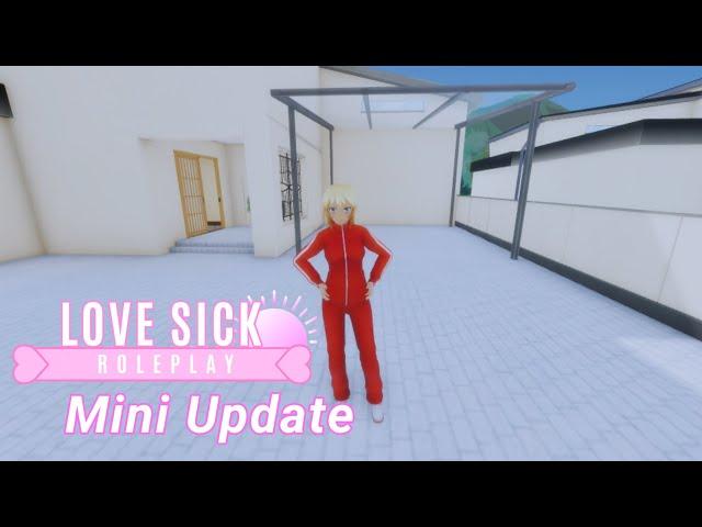 Mini Update!!! - Love Sick