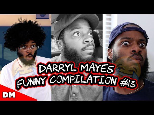 DARRYL MAYES FUNNIEST COMPILATION #13 | THE BEST OF DARRYL MAYES