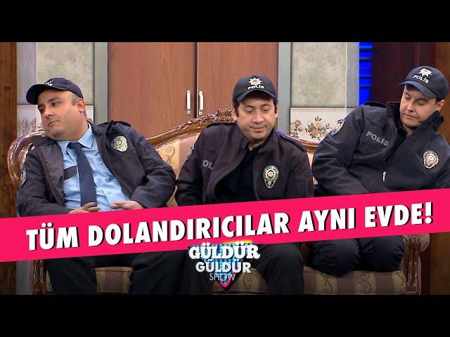 Tüm Dolandırıcılar Aynı Evde! - Güldür Güldür Show