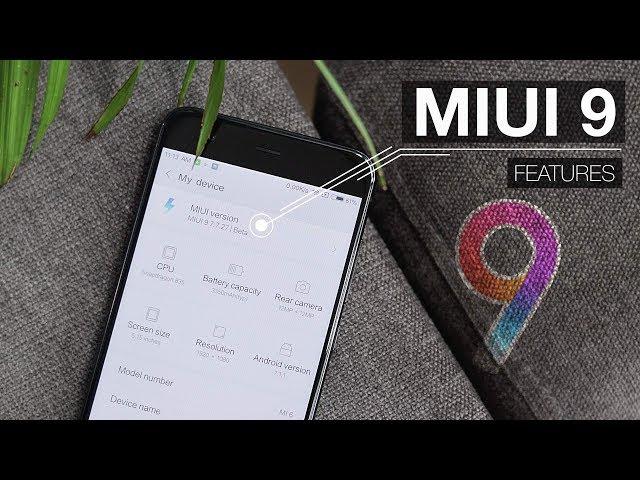 10 New MIUI 9 Features You Should Know