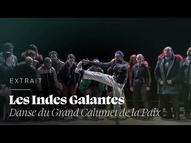 Les Indes Galantes - Danse du Grand Calumet de la Paix