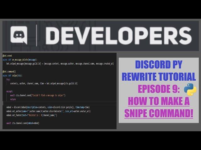 Discord PY Rewrite Tutorial 2020: EPISODE 9 - SNIPE COMMAND