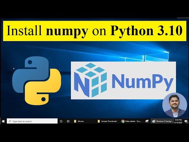 How to install Numpy on Python 3.10 Windows 10