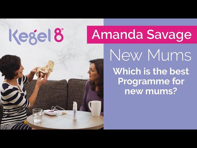 Which Programme on the Kegel8 Ultra 20 V1 is Best for New Mums? | Kegel8 Expert Advice