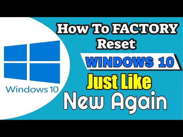 How To Factory Reset Windows 10 Back To Factory Settings  | In  2021