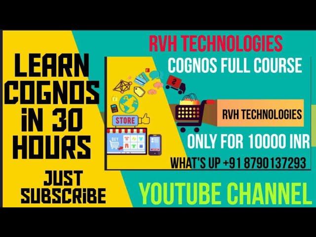 Cognos training videos| Cognos best training| cognos for fees|rvhtechnologies