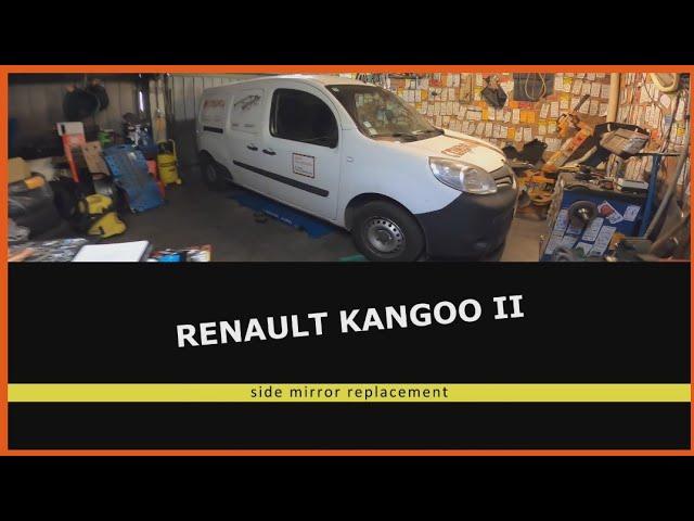 Renault Kangoo 2 side mirror replacement