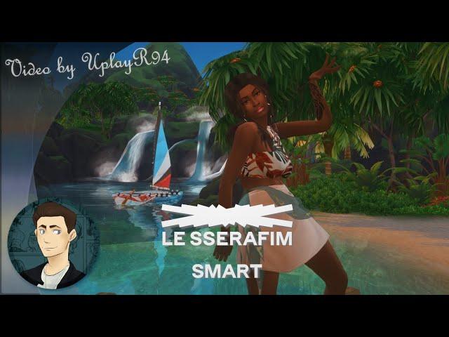 Sims 4 - LE SSERAFIM - Smart [CupcakKe Remix - WIP]