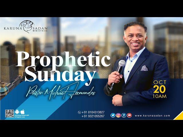 20241020 | KSM | Prophetic Sunday Service | LIVE | Pastor Michael Fernandes