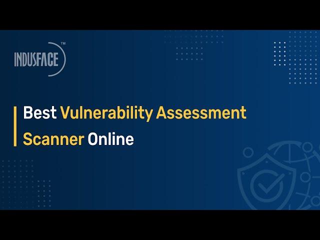 Best Vulnerability Assessment Scanner Online