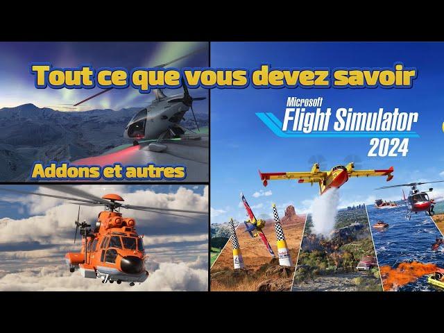 MSFS 2024 - ADDON - VR - Tout ce que vous devez savoir  Microsoft Flight Simulator 2024