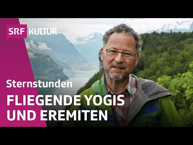 Spirituelle Wege – Zentralschweiz | 1/2 | Sternstunde Religion | SRF Kultur