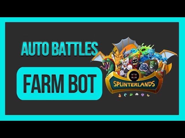 Splinterlands BOT FARMER | AUTOPLAY | EASY FARM MONEY